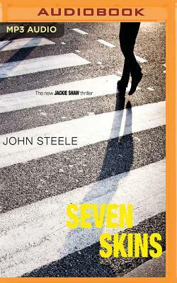 Seven Skins by John Steele