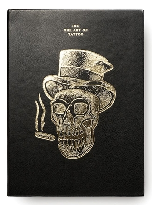 Ink: The Art of Tattoo: Contemporary Designs and Stories Told by Tattoo Experts by 