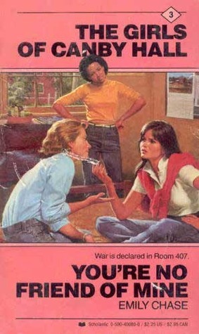 You're No Friend of Mine by Emily Chase