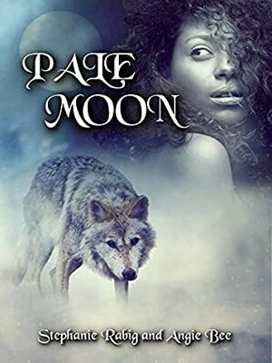Pale Moon by Angie Bee, Stephanie Rabig