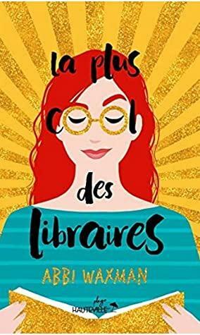 La plus cool des libraires by Abbi Waxman