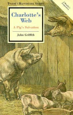 Masterworks Paperback: Charlotte's Web (Paperback) by John Griffith