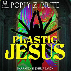 Plastic Jesus by Poppy Z. Brite