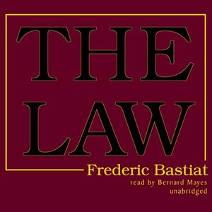 The Law by Frederic Bastiat