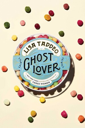 Ghost Lover: Stories by Lisa Taddeo