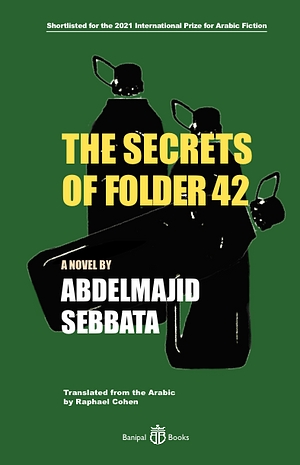 The Secrets of Folder 42 by Raphael Cohen, عبد المجيد سباطة