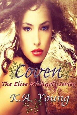 Coven by Kate Young, K.A. Young