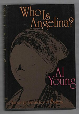 Who Is Angelina? by Al Young