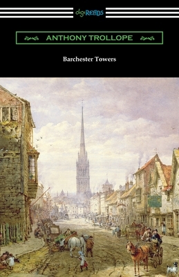 Barchester Towers by Anthony Trollope