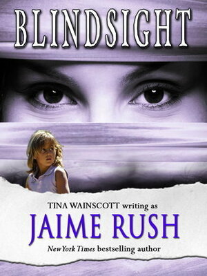 Blindsight by Jaime Rush, Tina Wainscott