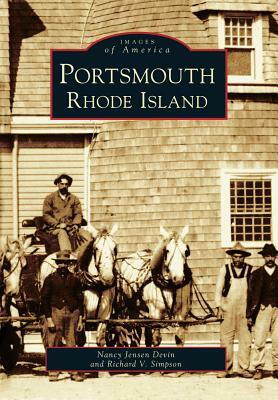 Portsmouth, Rhode Island by Nancy Jensen Devin, Richard V. Simpson