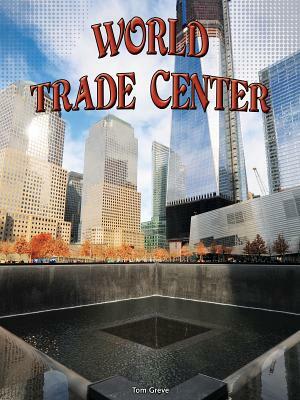 World Trade Center by Tom Greve