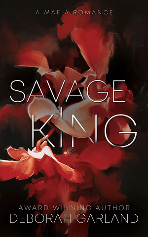 Savage King by Deborah Garland