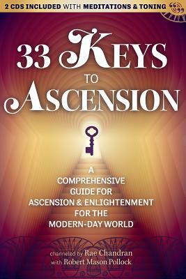 33 Keys to Ascension [With CD (Audio)] by Rae Chandran, Robert Pollock