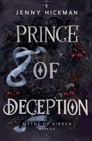 Prince of Deception by Jenny Hickman, Jenny Hickman