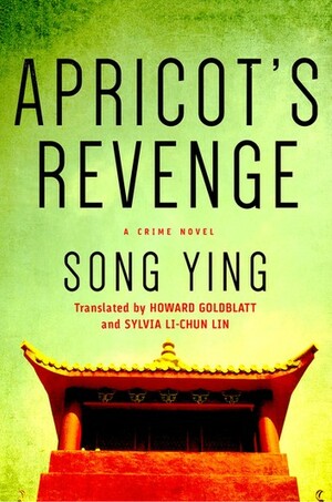 Apricot's Revenge: A Crime Novel by Song Ying, 松鹰