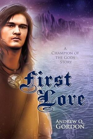 First Love by Andrew Q. Gordon