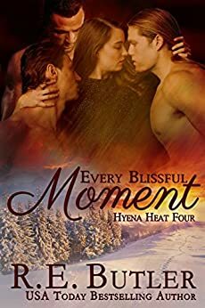 Every Blissful Moment by R.E. Butler