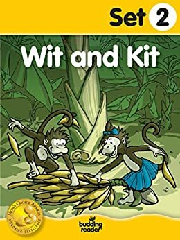 Budding Reader Book Set 2: Wit and Kit by Melissa Ferrell, Melinda Thompson