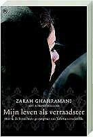 Mijn leven als verraadster by Zarah Ghahramani, Robert Hillman