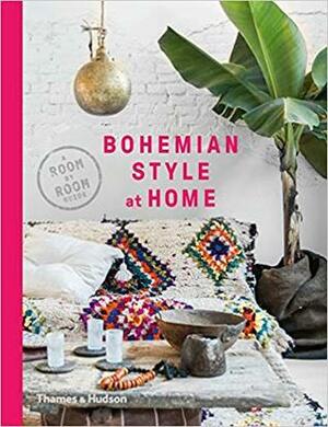 Bohemian Style at Home by Collective