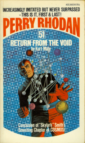Perry Rhodan No. 51: Return From The Void by Kurt Mahr