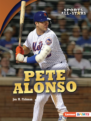 Pete Alonso by Jon M. Fishman