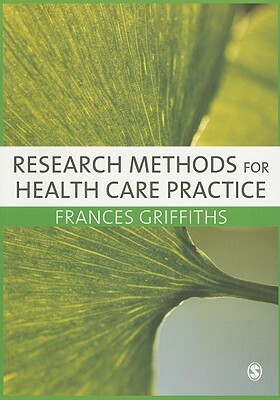 Research Methods for Health Care Practice by 