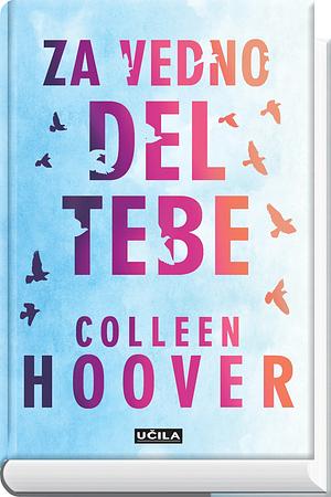 Za vedno del tebe by Colleen Hoover