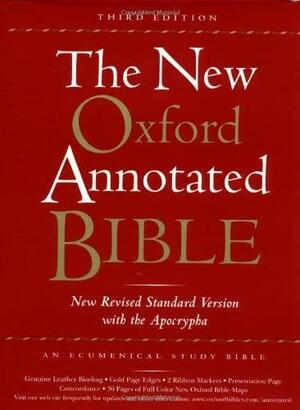 The New Oxford Annotated Bible, New Revised Standard Version with the Apocrypha (Third Edition) by Anonymous