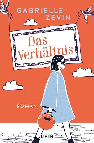 Das Verhältnis by Pauline Kurbasik, Gabrielle Zevin