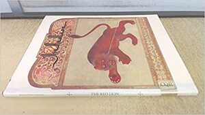 The Red Lion: A Tale of Ancient Persia by Diane Wolkstein