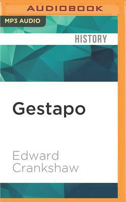 Gestapo by Edward Crankshaw