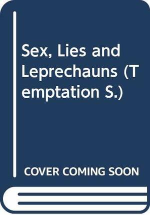 Sex, Lies and Leprechauns by Renee Roszel