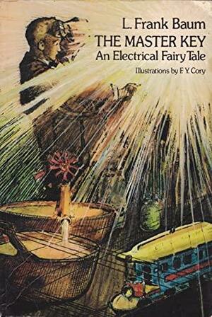 Master Key: An Electrical Fairy Tale by L. Frank Baum