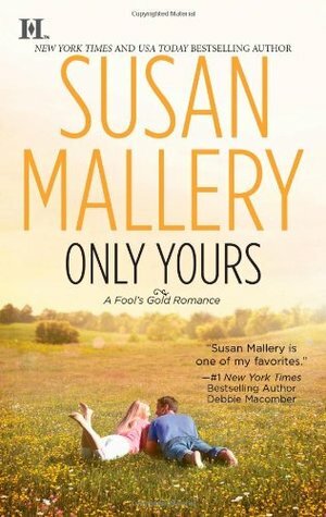 Only Yours by Susan Mallery