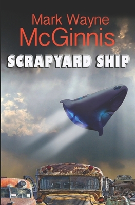 Scrapyard Ship by Mark Wayne McGinnis