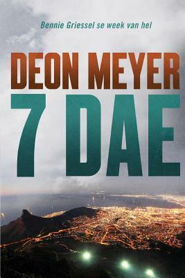 7 Dae by Deon Meyer