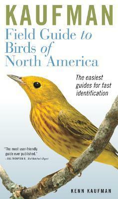 Kaufman Field Guide to Birds of North America by Kenn Kaufman, Nora Bowers, Rick Bowers, Patricia Manzano Fischer, Hector Gomez de Silva