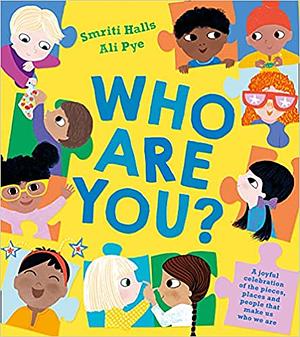 Who Are You? by Smriti Halls