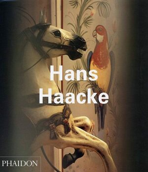 Hans Haacke by Jon Bird, Walter Grasskamp, Molly Nesbit