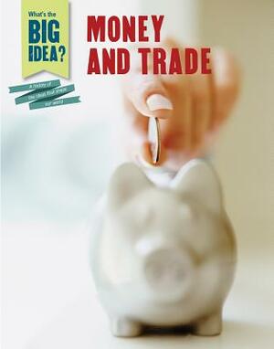 Money and Trade by Tim Cooke