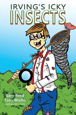 Irving's Icky Insects by 