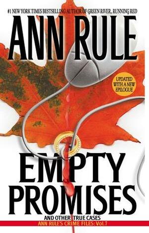 Empty Promises by Ann Rule