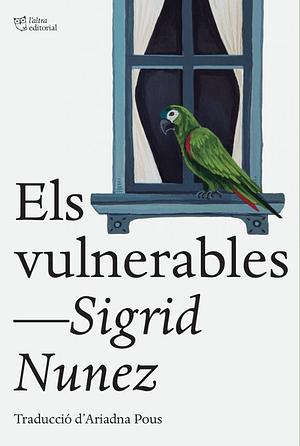 Els vulnerables by Sigrid Nunez