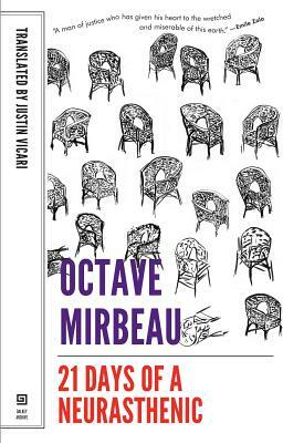 21 Days of a Neurasthenic by Octave Mirbeau