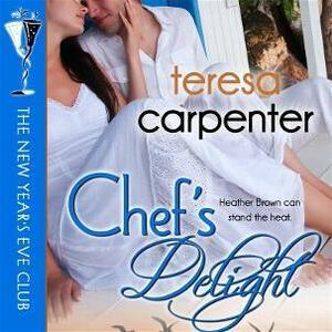 Chef's Delight by Teresa Carpenter