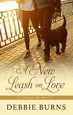 A New Leash on Love by Debbie Burns