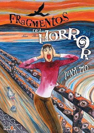 Fragmentos del horror by Junji Ito