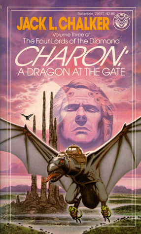 Charon: A Dragon at the Gate by Jack L. Chalker